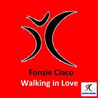 Fonzie Ciaco - Walking In Love