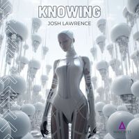 Josh Lawrence - Knowing