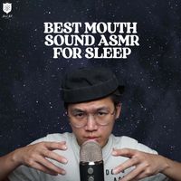 Dong ASMR - Best Mouth Sound ASMR For Sleep