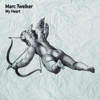 Marc Twelker - My Heart