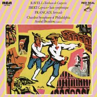 Anshel Brusilow - Ravel: Le Tombeau de Couperin - Ibert: Capriccio & Suite symphonique - Francaix: Sérénade (2023 Remastered Version)