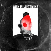 Alex Mills - Stamina