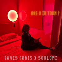 Davis Chris - Are U In Town?