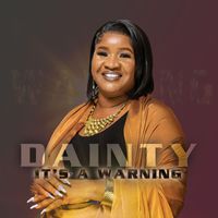 Dainty - It's A Warning