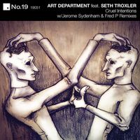Art Department feat. Seth Troxler - Cruel Intentions