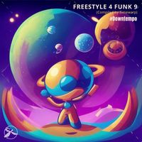 Timewarp - Freestyle 4 Funk 9 (#Downtempo)