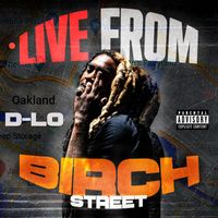 D-Lo - Live From Birch Street (Explicit)