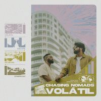 Chasing Nomads - Volátil