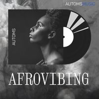 Automs - Afro Vibing