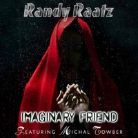 Randy Raatz - Imaginary Friend (feat. Michal Towber)