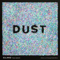 CLMD feat. Astrid S - Dust