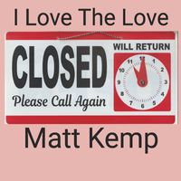 Matt Kemp - I Love the Love
