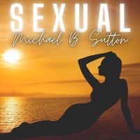 Michael B. Sutton - SEXUAL