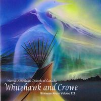 Whitehawk and Crowe - Wikiwam Ahsin, Vol. 3