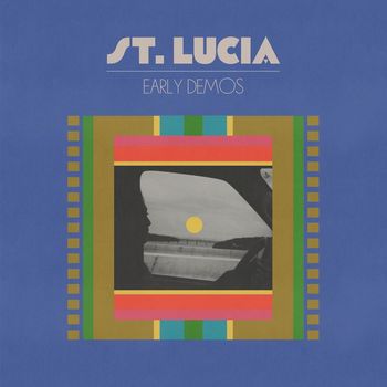 St. Lucia - St. Lucia: Early Demos