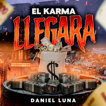 Daniel Luna - El Karma Llegara