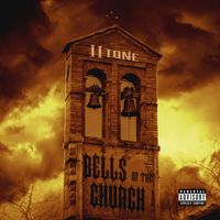 II Tone - Bells Of The Church (Explicit)