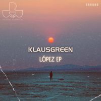 Klausgreen - Lopèz EP