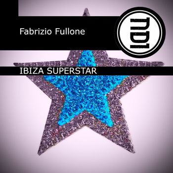 Fabrizio Fullone - Ibiza Superstar