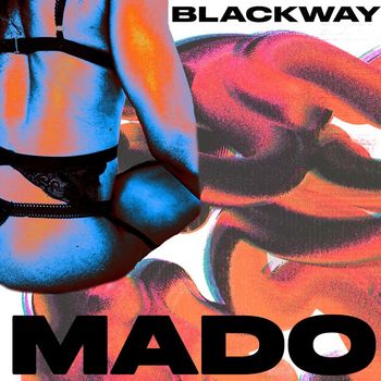 Blackway - Mado
