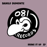 Danilo Dumonte - Bring It Up _EP