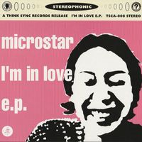 Microstar - I'm in love e.p.