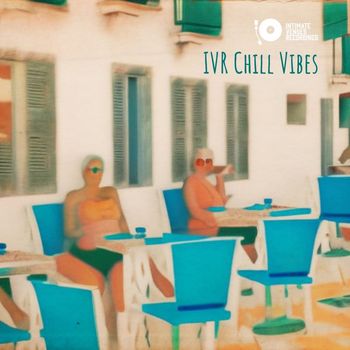 Various Artists - IVR Chill Vibes