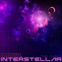 Manik (NZ) - Interstellar: The Album (Explicit)