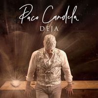 Paco Candela - Deja
