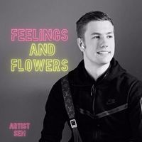 Sem - Feelings and  Flowers