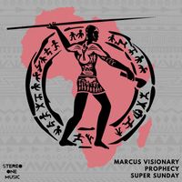 Marcus Visionary - Super Sunday EP