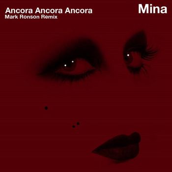 Mina - Ancora, ancora, ancora (Mark Ronson Remix)