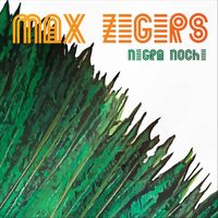 Max Zegers - Negra Noche