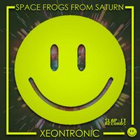 Space Frogs From Saturn - Xeontronic