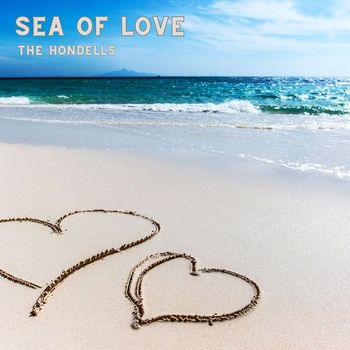 The Hondells - Sea Of Love