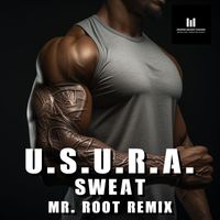 U.S.U.R.A. - Sweat (Remixes)