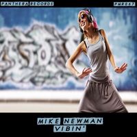 Mike Newman - Vibin'