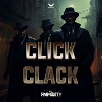 Animosity - Click Clack