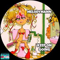 Melodymann - Keep On Going