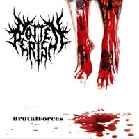 RottenPerish - Brutal Forces