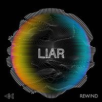 Rewind - Liar