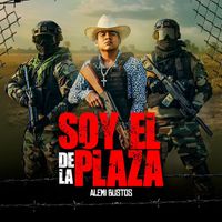 Alemi Bustos - Soy El De La Plaza
