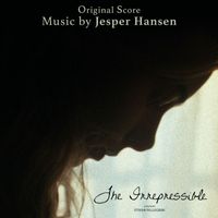 Jesper Hansen - The Irrepressible (Original Score)
