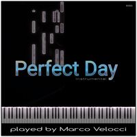 Marco Velocci - Perfect Day (Instrumental)