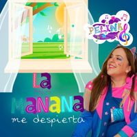 Pelina - LA MAÑANA ME DESPIERTA