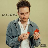 Andrew Marshall - Let You Be Mine