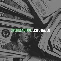 Disco Dasco - Snordendikke