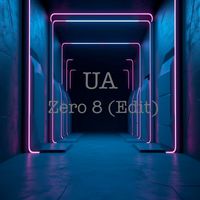 UA - Zero 8 (Edit)