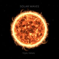 Tejal Yann - Solar Waves