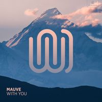 Mauve - With You